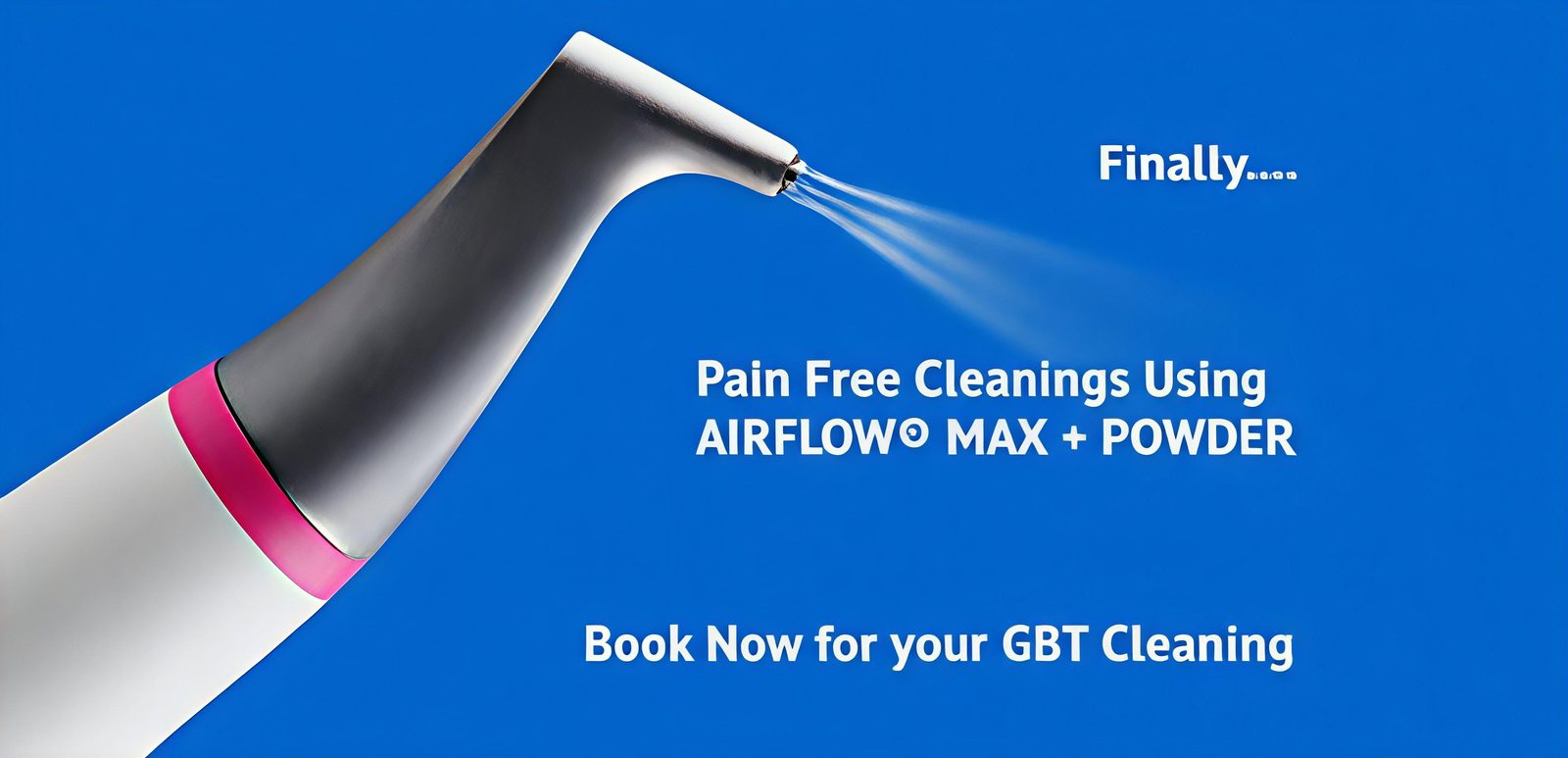 Touchless Airflow Cleaning at Ogilvie Dental in Gloucester